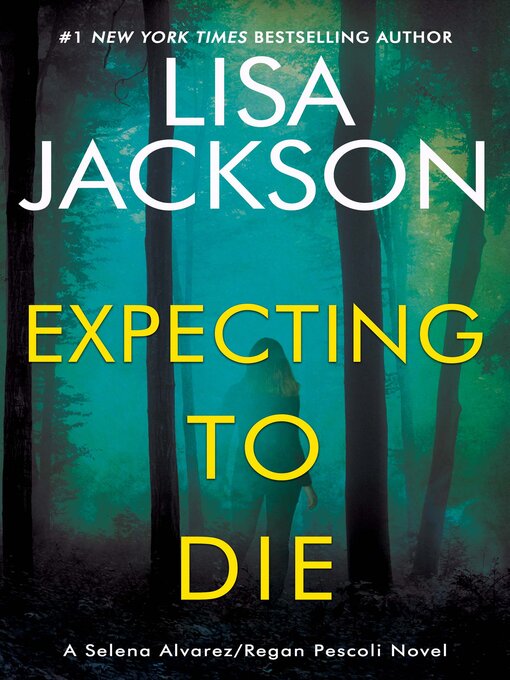 Title details for Expecting to Die by Lisa Jackson - Available